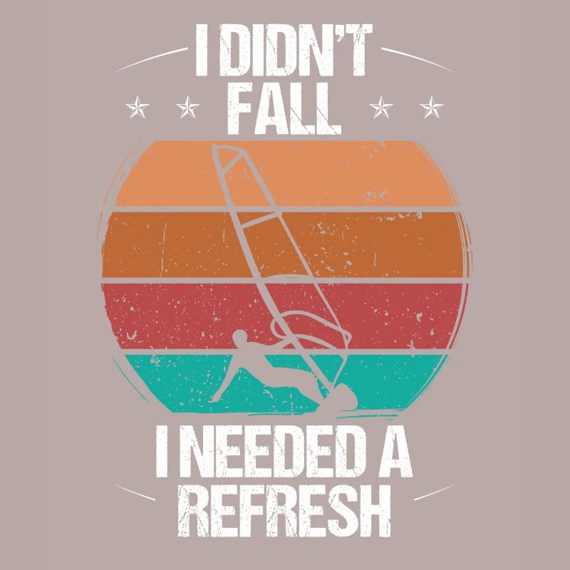 I didnt Fall I needed a refresh WindsurfingI didnt