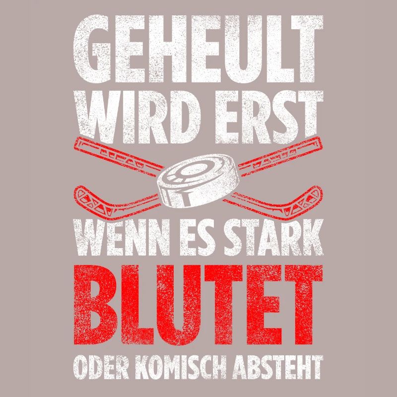 Geheult Wird Erst Wenn Es Stark Blutet Oder Komisc