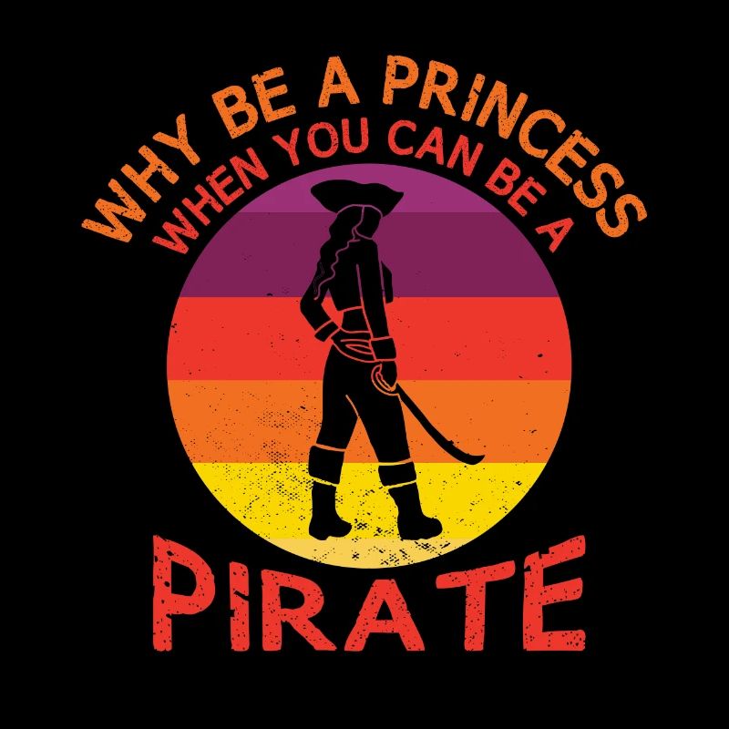 Warum Eine Prinzessin Sein, Wenn Sie Ein Pirat