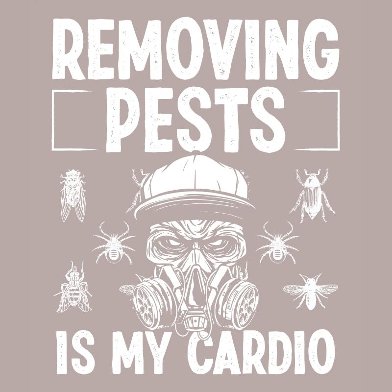 Pest Control Technician Pests is my Cardio Bugs