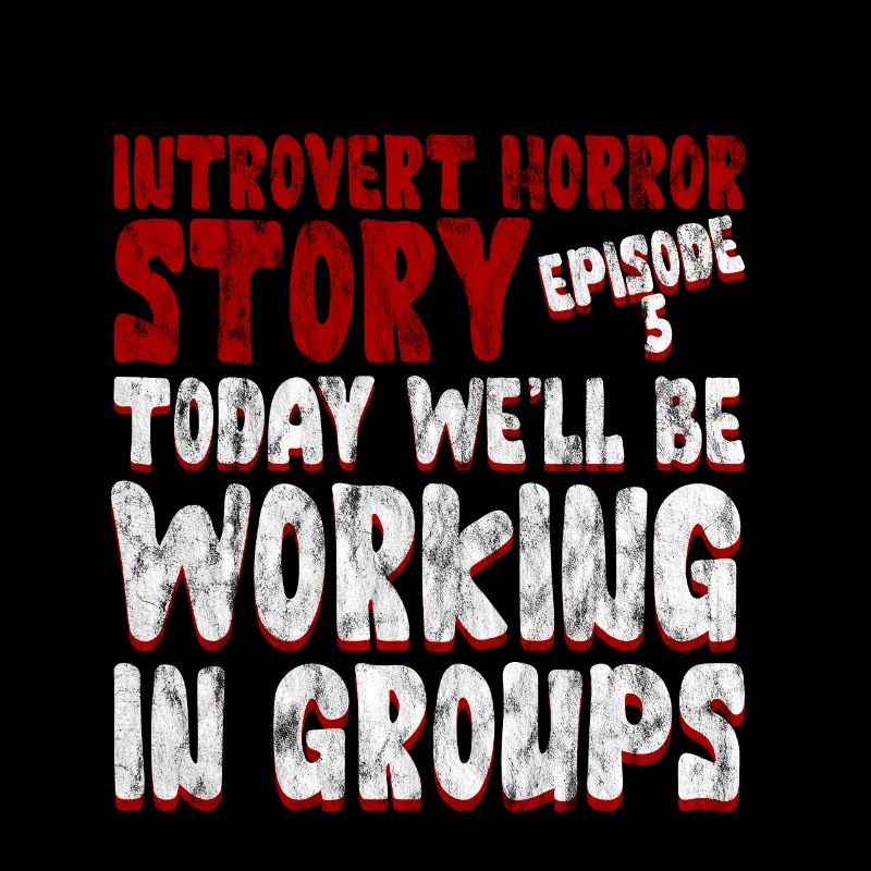 Today, we'll be working in groups 4