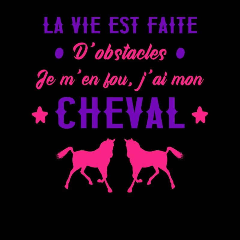 La Vie Est Faite D'Obstacles Idée Cadeau Cavalière