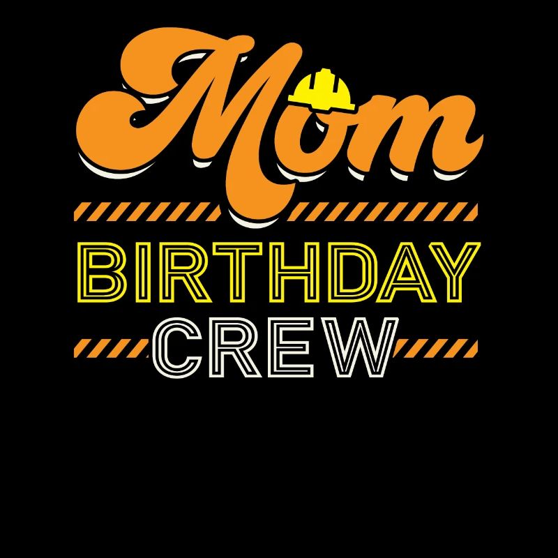 Mutter Geburtstag Crew Bauarbeiter Beruf