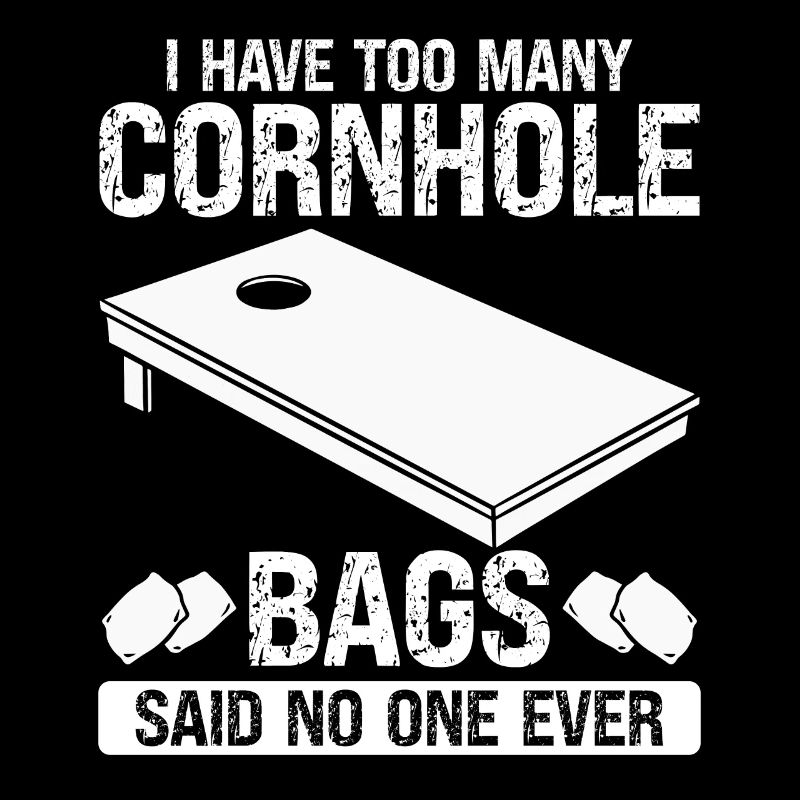Cornhole Player J’ai trop de sacs Lancer à boire