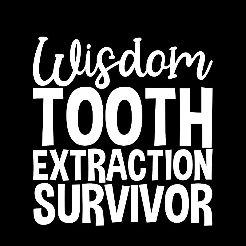Wisdom Tooth Extraction Survivor