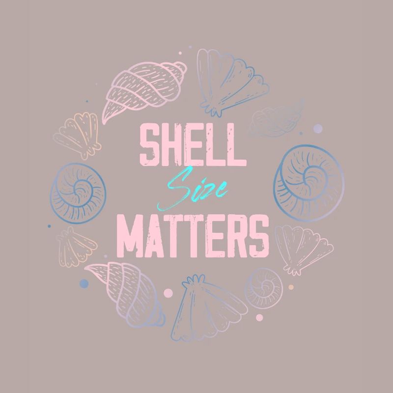 shell size matters Design for a shell enthusiast