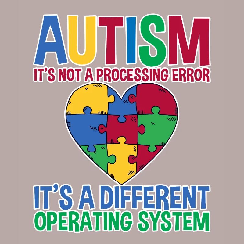 Autism, It's A Different Operating System 2