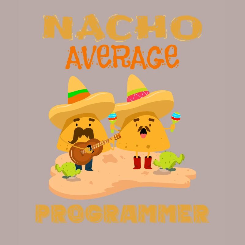 Nacho Codage moyen Codeur Drôle Blague d’humour