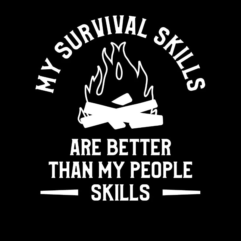 Mes compétences de survie sont meilleures que celles de mon peuple
