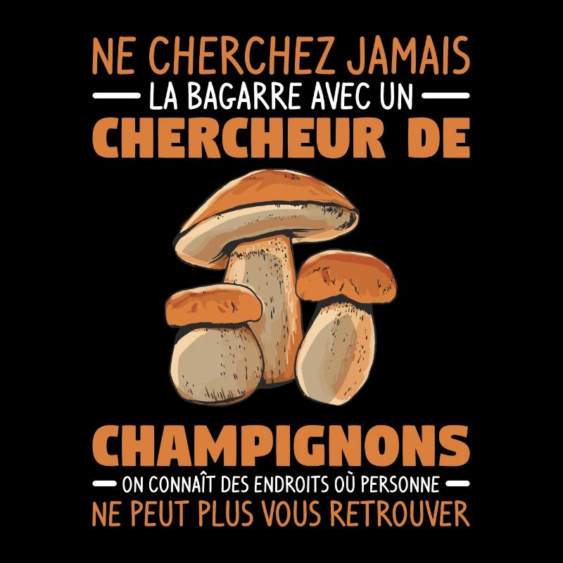Chercheur De Champignons On Connaît Des Endroits
