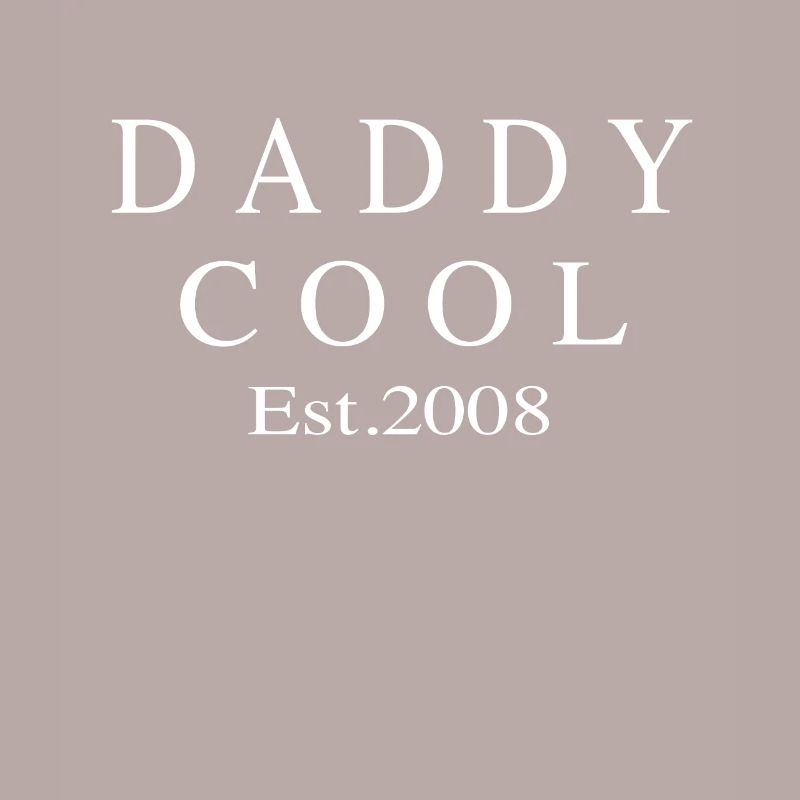 Daddy Cool est 2008