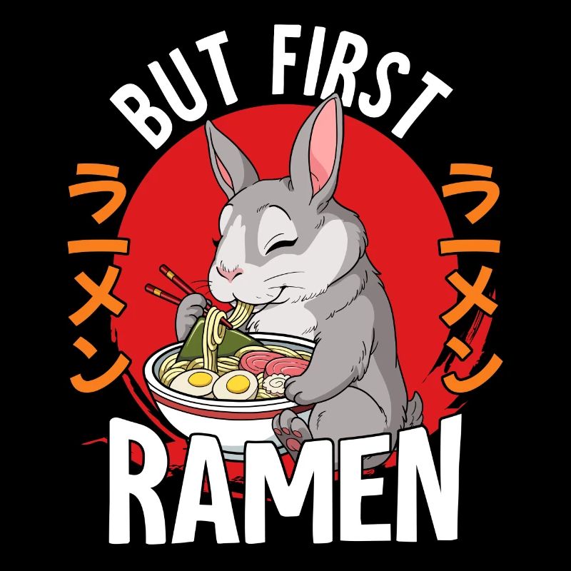 But First Ramen