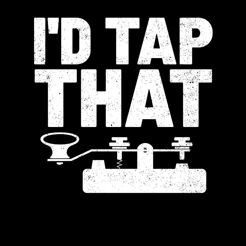 I'd Tap That Frequency Network Ham Radio Operator