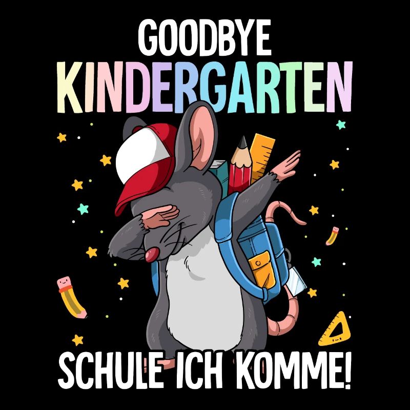 Goodbye Kindergarten Schule Ich Komme Einschulung