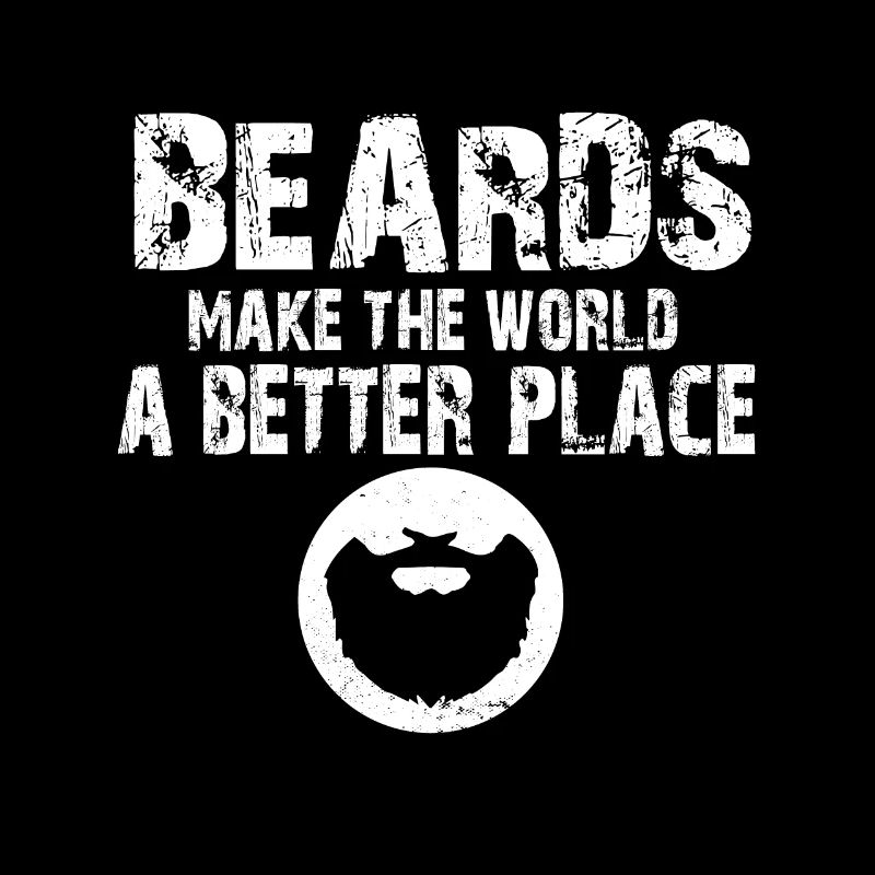 Beard Life Gang Beards Make The World A Better