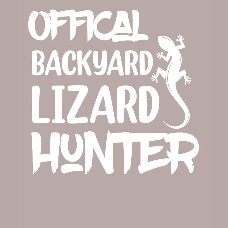 Offical Backyard Lizard Hunter Lizard Lover Reptil