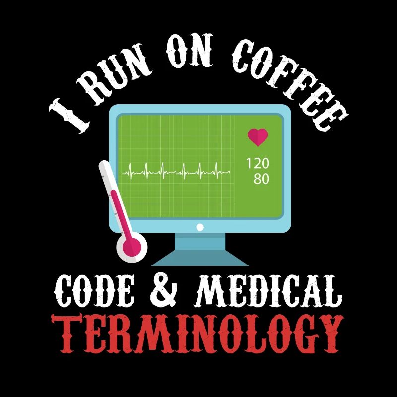 I run on coffee, code & medical terminology