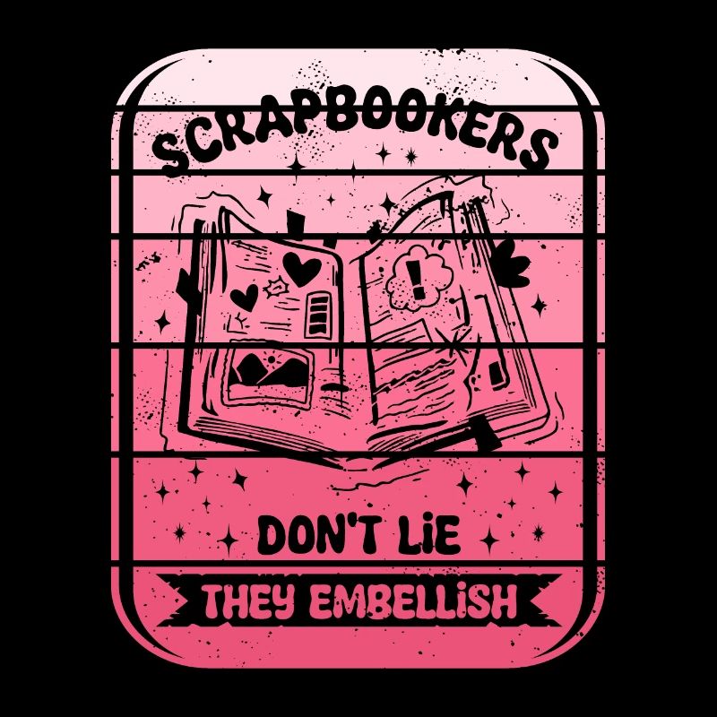 Scrapbookers Don't Like They Embellish Scrapbook