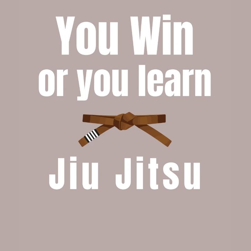 Du Gewinnst Oder Du Lernst Jiujitsu, Judo,
