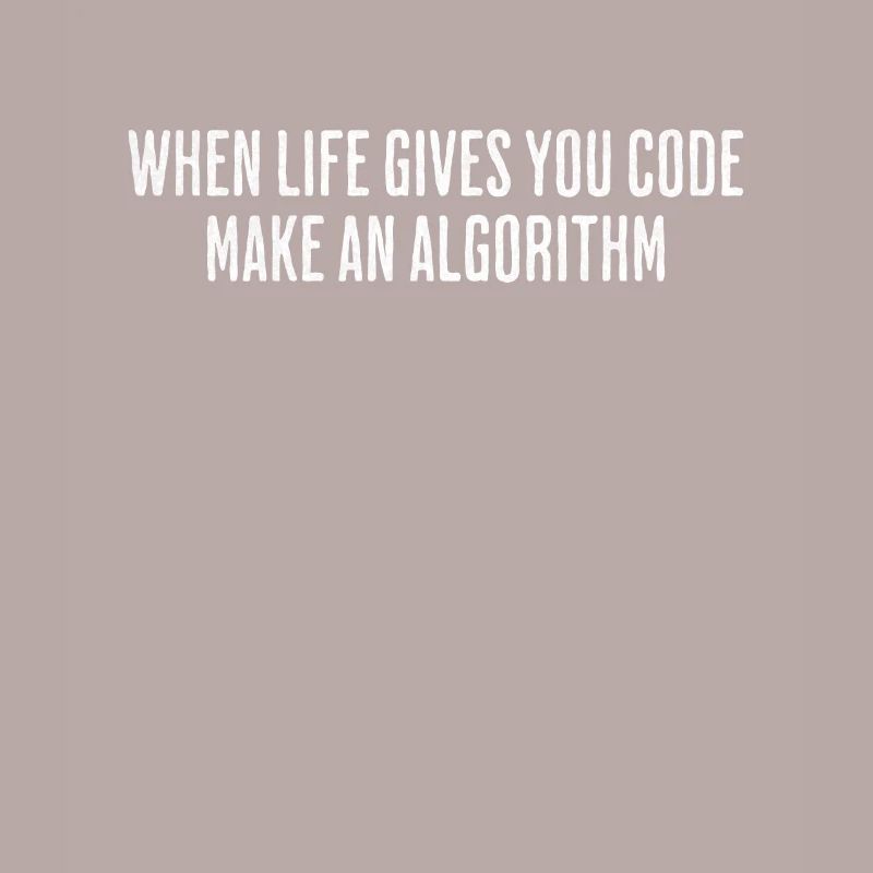 Life's Code, Programmer's Algorithm - Funny