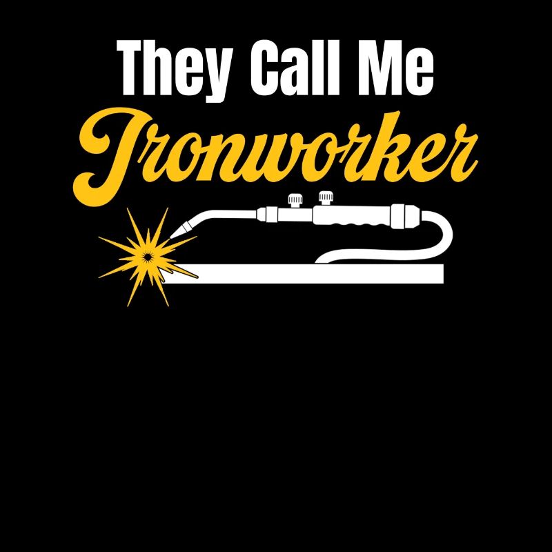 They call me an ironworker, a craftsman,