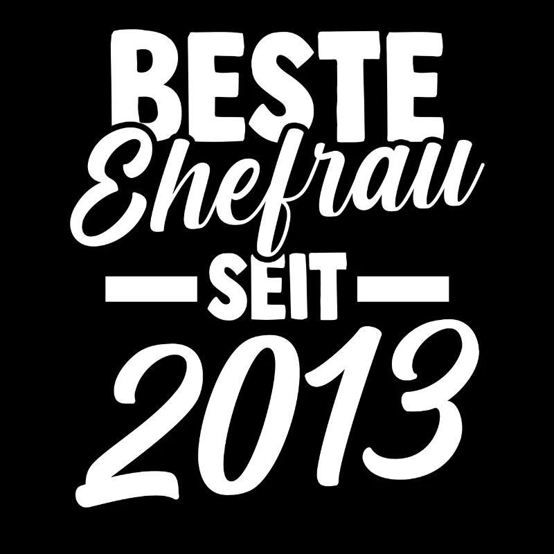 Valentinstag Beste Ehefrau Seit 2013