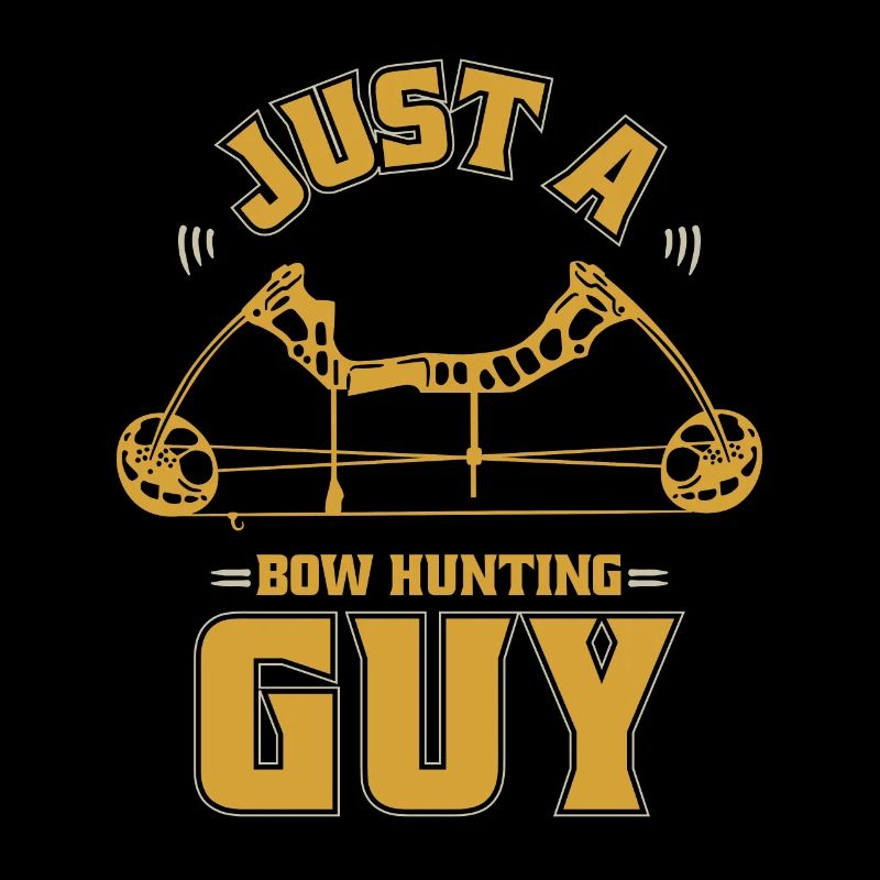 Bogenjagd Bogenjäger Just A Bow Hunting Guy