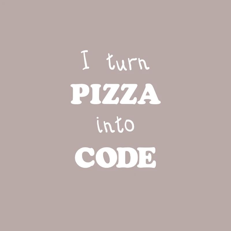 I turn Pizza Into Code Scripting Design Programmer