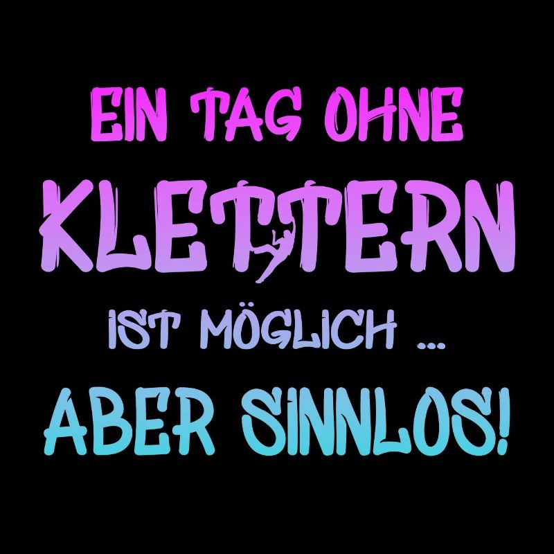 klettern Spruch Geschenk bouldern climbing