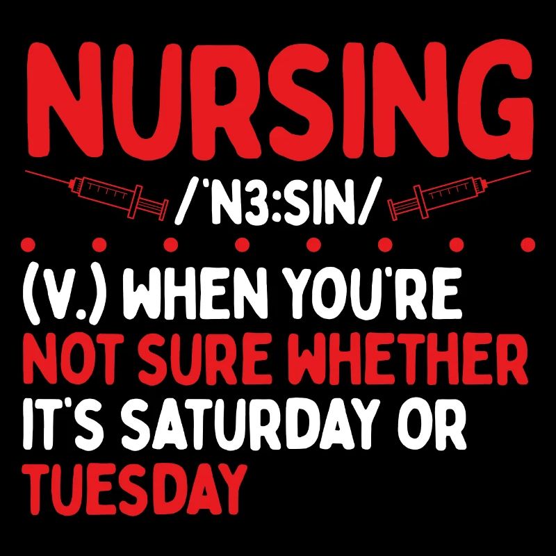Nurse for Work Funny Nursing Appreciation Nurses
