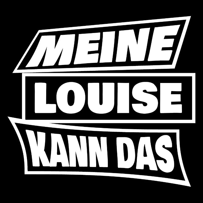 Spruch Louise
