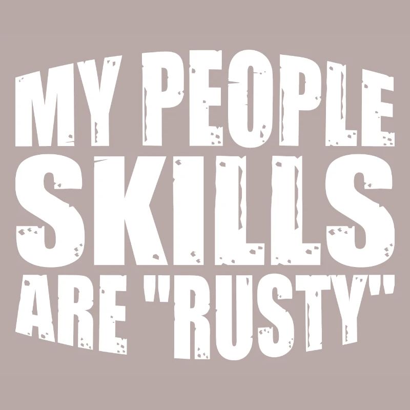 Mes compétences relationnelles sont 'Rusty' 14