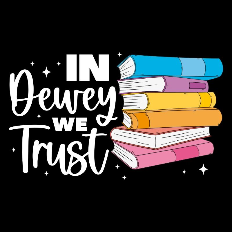 Dans Dewey Nous faisons confiance à l’assistant de bibliothèque