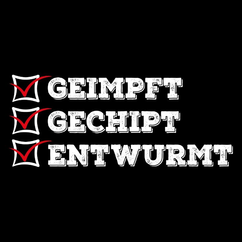 Geimpft Gechipt Entwurmt Impfen