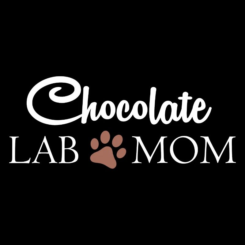 Funny Chocolate Lab Mom Labrador Retriever Mama