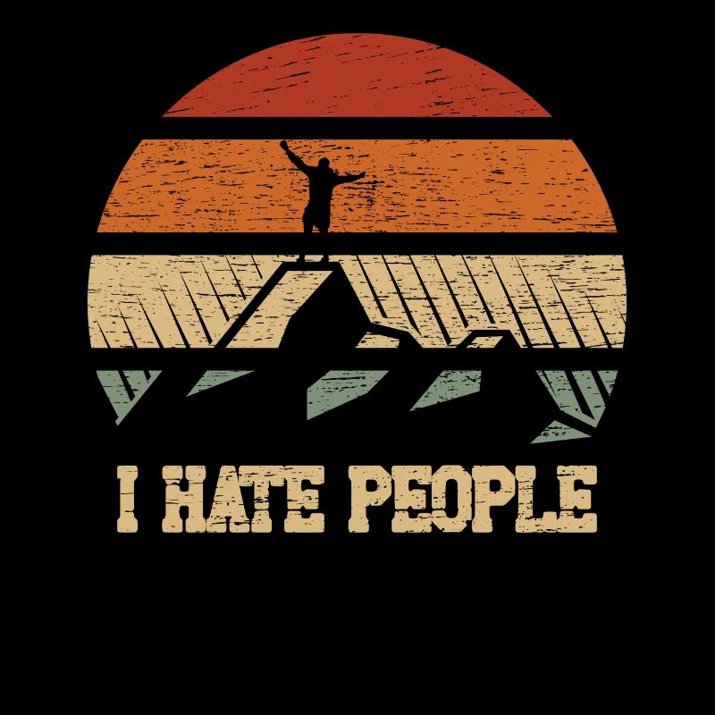 I hate people Camping