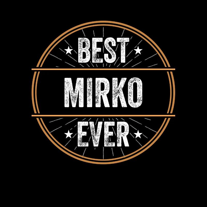 Best Mirko Ever Vorname Name Geschenk