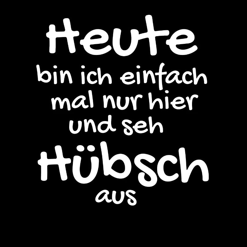 Heute bin ich hübsch