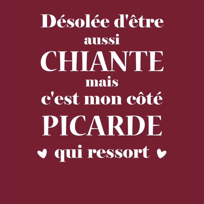 Chiante C'est mon côté Picarde