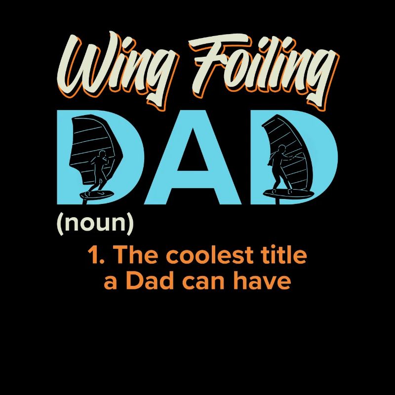 Wing Foiling Dad Wing Surf Wing Foil