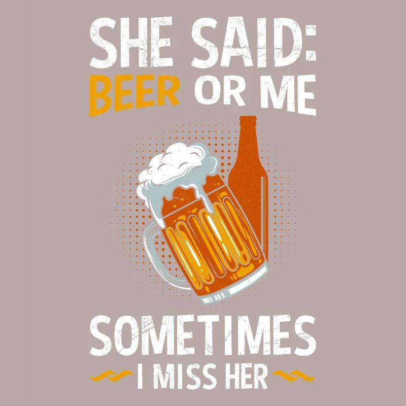 Männer Bier Spruch Bier oder Frau Biertrinker