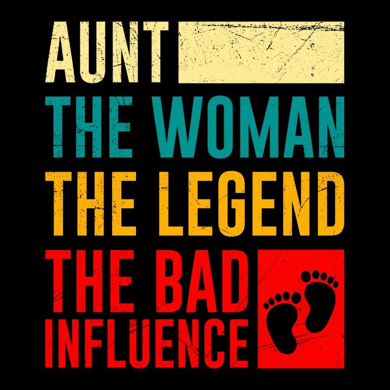 A legend and bad influence Best Aunt