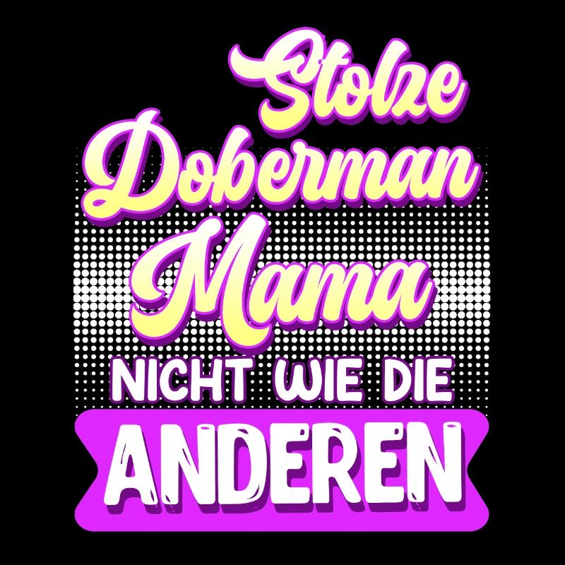 Doberman STOLZE DOBERMANN MAMA Hundebesitzer
