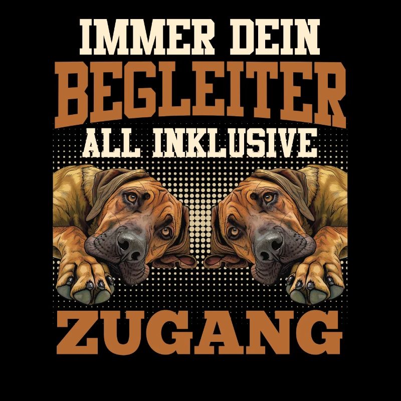 Rhodesian Ridgeback IMMER DEIN BEGLEITER Lustiges