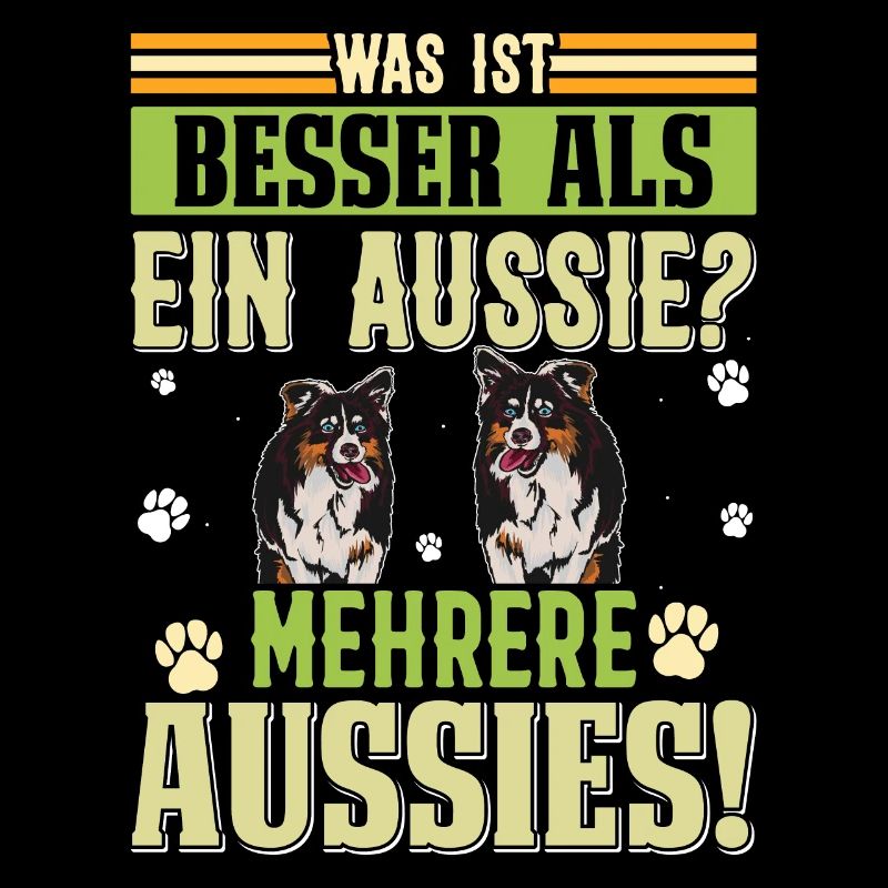 Australian Shepherd WAS IST BESSER ALS EIN AUSSIE?