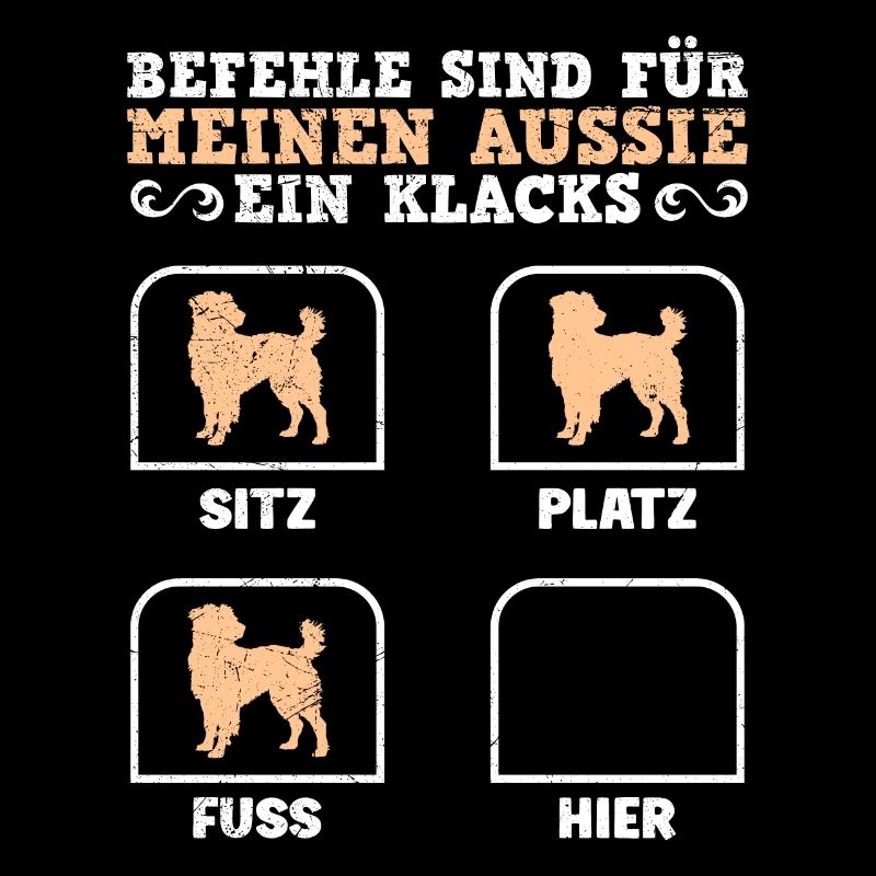 Propriétaires de chiens LES COMMANDES SONT POUR MON AUSSIE A
