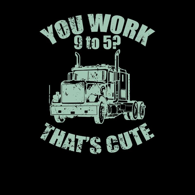 Vous travaillez de 9 h à 17 h ? C’est mignon chauffeur de camion