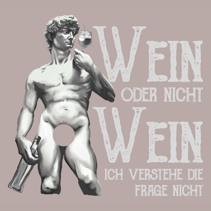 Wein Oder Nicht Wein? Lustig Weintrinker Spruch