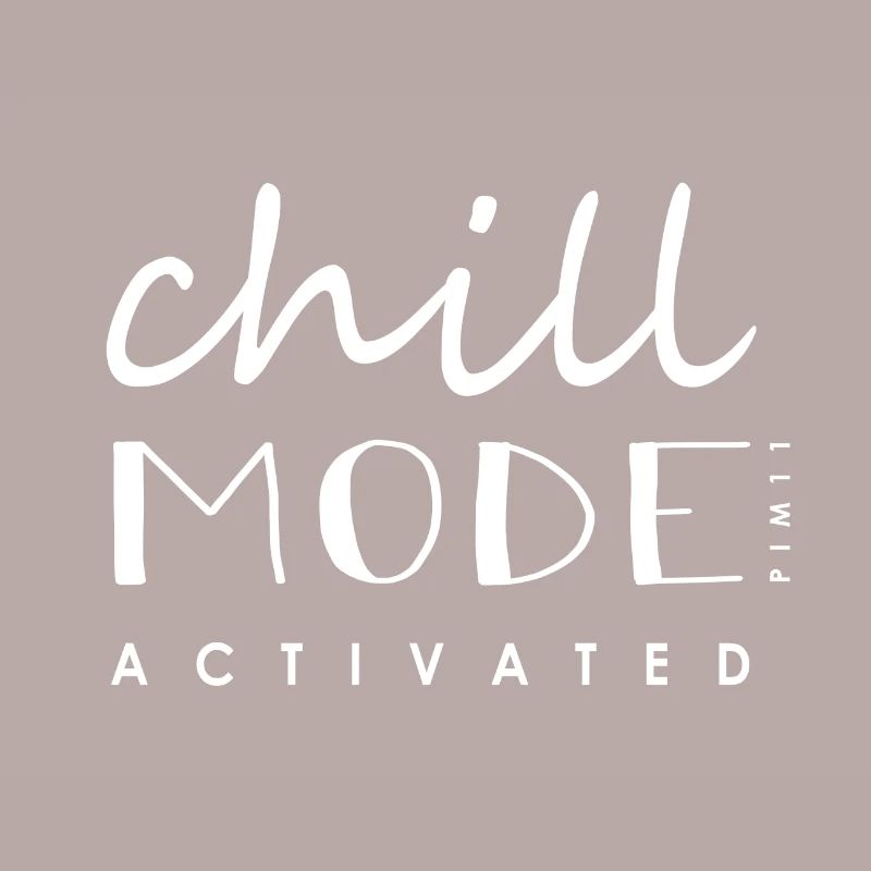 Chillmode activated (white)