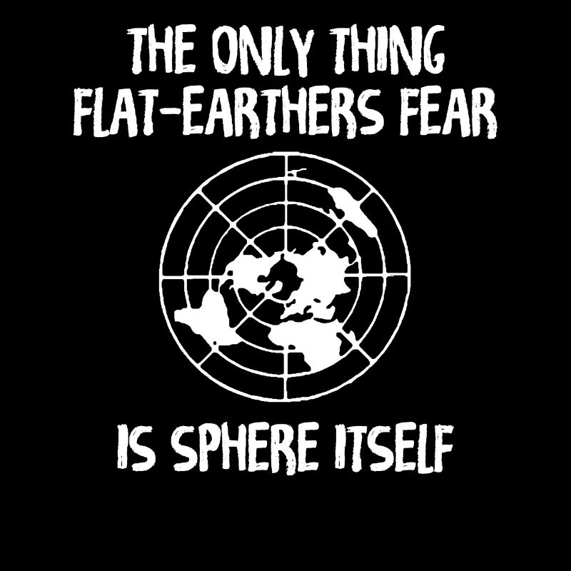 The Only Thing Flat-Earther's Fear Gift